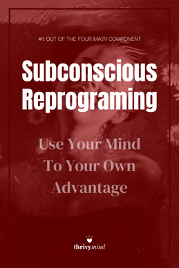 Subconscious Reprograming